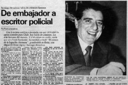 De embajador a escritor policial