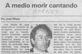 A medio morir cantando