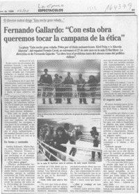 Fernando Gallardo, "Con esta obra queremos tocar la campana de la ética"  [artículo] Myriam Olate.