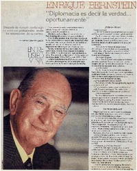 Enrique Bernstein, "Diplomacia es decir la verdad -- oportunamente"