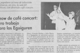 Show de café concert, otro trabajo para los Eguiguren