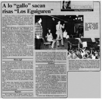 A lo "gallo" sacan risas "Los Eguiguren"