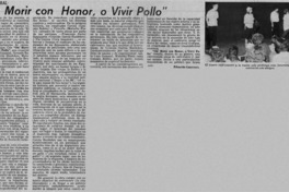 "Oh morir con honor o vivir pollo"