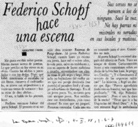 Federico Schopf hace una escena  [artículo] Armando Uribe.