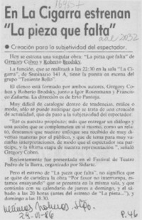 En La Cigarra estrenan "La pieza que falta"