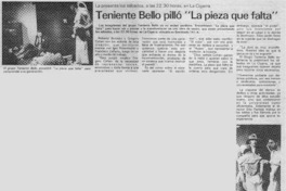 Teniente Bello pilló "La pieza que falta"