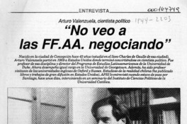 "No veo a las FF.AA. negociando"  [artículo] N. F. M.