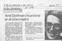 Ariel Dorfman incursiona en el cine y teatro  [artículo].