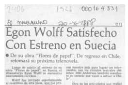 Egon Wolff satisfecho con estreno en Suecia  [artículo].