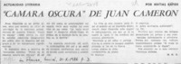 "Cámara oscura" de Juan Cameron
