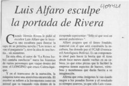 Luis Alfaro esculpe la portada de Rivera  [artículo] Alejandra Rodríguez