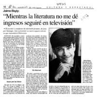 "Mientras la literatura no me dé ingresos seguiré trabajando en televisión"  [artículo]