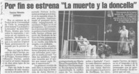 Por fin se estrena "La muerte y la doncella"  [artículo] Francisca Palavecino