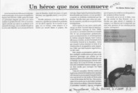 Un héroe que nos conmueve  [artículo] Marino Muñoz Lagos