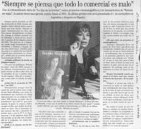 "Siempre se piensa que todo lo comercial es malo"  [artículo]