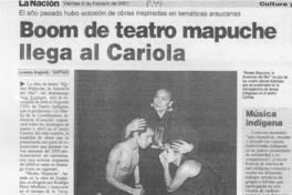 Boom de teatro mapuche llega al Cariola  [artículo] Loredana Braghetto