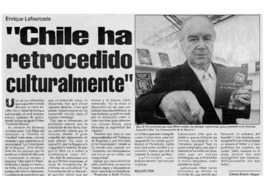 "Chile ha retrocedido culturalmente"