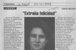"Extraña felicidad"