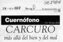 Carcuro más allá del bien y del mal  [artículo] Melanie Jösh