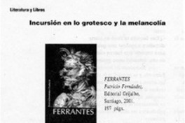 Incursión en lo grotesco y la melancolía  [artículo] Patricia Espinosa