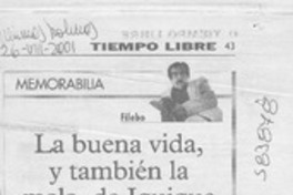 La buena vida y también la mala, de Iquique  [artículo] Filebo