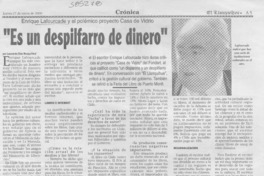 "Es un despilfarro de dinero"  [artículo] Leonardo Díaz Bouquillard