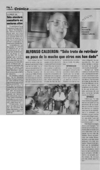 Alfonso Calderón, "Sólo trato de retribuir un poco de lo mucho que otros nos han dado"  [artículo]