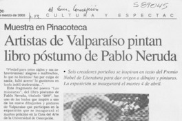 Artistas de Valparaíso pintan libro póstumo de Pablo Neruda  [artículo]