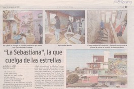 "La Sebastiana", la que cuelga de las estrellas  [artículo] Guillermo Jofré A.