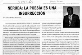 Neruda, la poesía es una insurrección