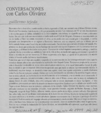 Conversaciones con Carlos Olivárez  [artículo] Guilllermo Tejeda