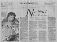 No nací para dramaturgo  [artículo]