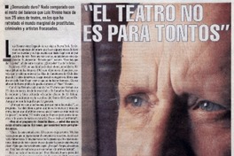 "El teatro no es para tontos"