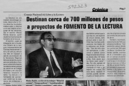 Destinan cerca de 700 millones de pesos a proyectos de Fomento de la Lectura  [artículo]