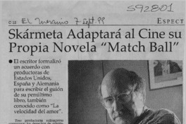 Skármeta adaptará al cine su propia novela "Match ball"  [artículo]