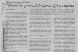 "Nunca he pretendido ser la típica chilena"  [artículo] Cecilia Díaz R.
