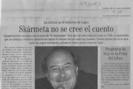 Skármeta no se cree el cuento  [artículo]