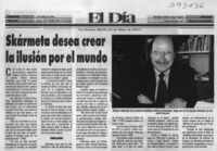 Skármeta desea crear la ilusión por el mundo  [artículo]