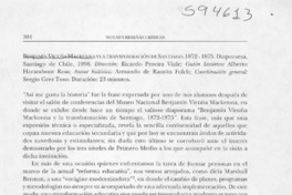 Benjamín Vicuña Mackenna y la transfomación de Santiago  [artículo] Jorge Rivas Medina