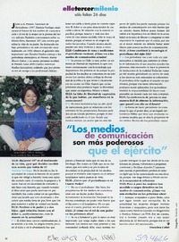 "Los medios de comunicación son más poderosos que el ejercito"  [artículo] Francisca Cafati