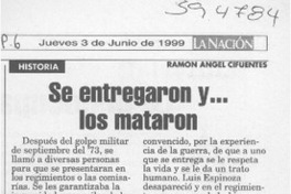 Se entregaron y, los mataron  [artículo] Ramón Ángel Cifuentes