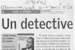 Un detective tras Neruda  [artículo]