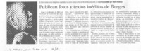 Publican fotos y textos inéditos de Borges