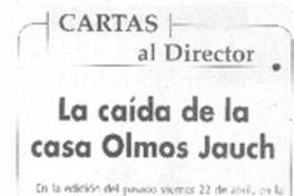 La caída de la casa Olmos Jauch