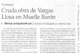 Cruda obra de Vargas Llosa en muelle Barón