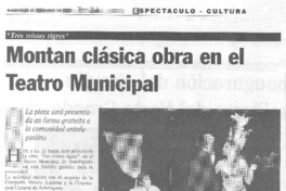 Montan clásica obra en el Teatro Municipal