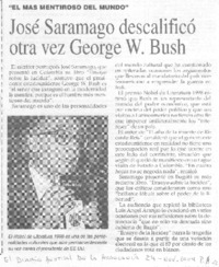 José Saramago descalificó otra vez a George W. Bush