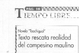 Texto rescata realidad del campesino maulino