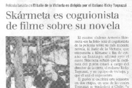 Skármeta es coguionista de filme sobre su novela