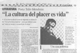 Poeta Tulio Mendoza: "La cultura del placer es vida". (entrevistas)